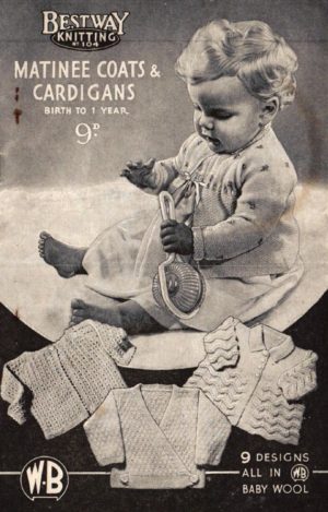 Bestway Knitting Book 104 - Matinee Coats & Cardigans for Birth to 1 year