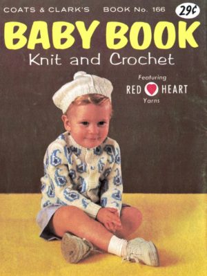 Coats and Clark's Knit and Crochet Baby Book No 166 - Image 16